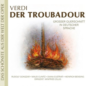 Il Trovatore - Manrico! Mit Ketten schwer beladen, führt man zum Holzstoß / die Zigeunerin / Lodern zum Himmel (Stretta)