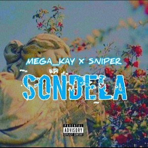 Sondela (Explicit)