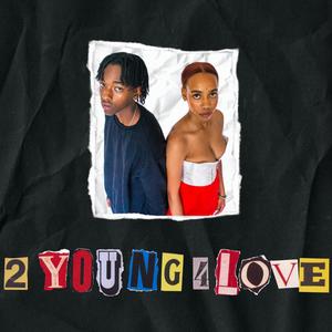 2Young4Love (Explicit)