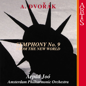 Symphony No. 9 in E Minor Op. 95 From The New World: IV. Allegro con fuoco