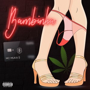 Bambinha (Explicit)