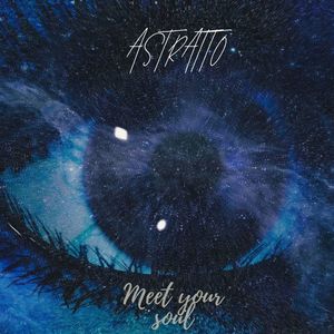 Meet Your Soul (Long Version)