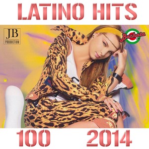 100 Latino Hits 2014