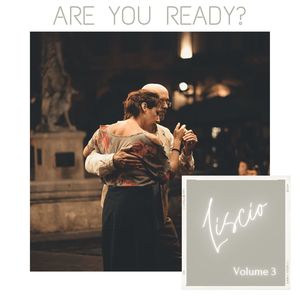 Are you ready? Liscio (volume 3) [Explicit]