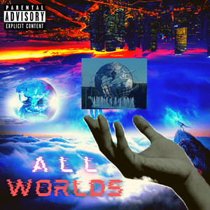 All Worlds : Chapter 1 (Explicit)