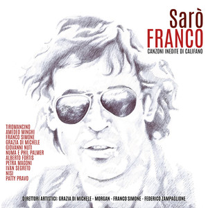 Sarò Franco (Canzoni inedite di Califano)