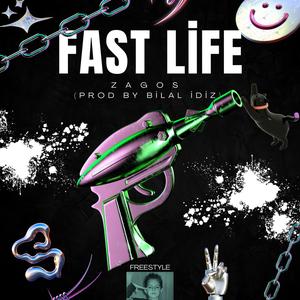 Fast Life (Explicit)