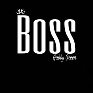 Boss (feat. Gabby Green) [Explicit]