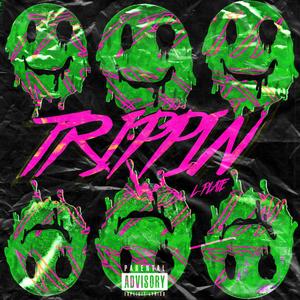 Trippin' (Explicit)