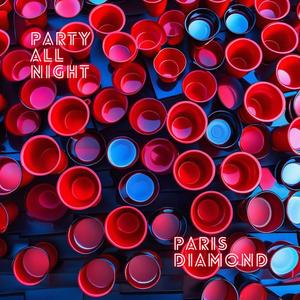 Party All Night (Explicit)