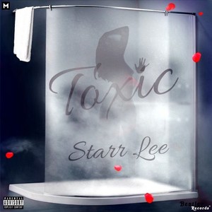 Toxic (Explicit)