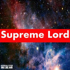 Supreme Lord (Explicit)