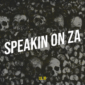 Speakin on Za (Explicit)