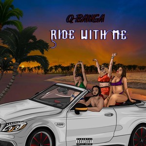 Ride with Me (Explicit)