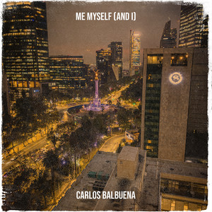Me Myself (And I) (Remastered 2025)