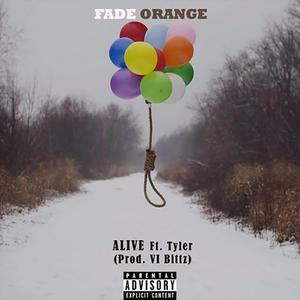 Alive (feat. Tyler) (Explicit)