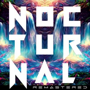 Nocturnal (2025 Remaster)
