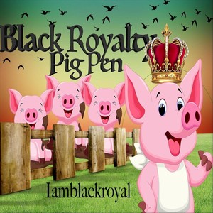 Pig Pen (Explicit)