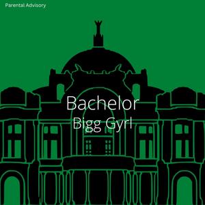 Bachelor (Explicit)