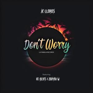 DONT WORRY (feat. k.O beats & ZARIYAH W) (Remix)
