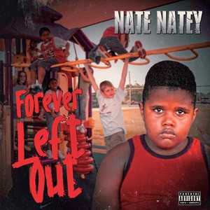 Forever Left Out (Explicit)