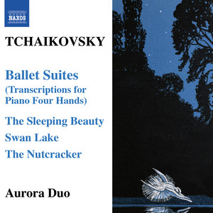 Tchaikovsky: Ballet Suites (Transcriptions for Piano 4 Hands)