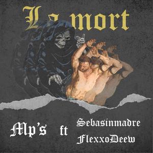 La Mort (Explicit)