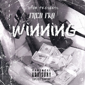 WINNING (Street|Explicit)