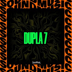 DUPLA 7 (Explicit)