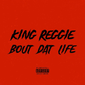 Bout Dat Life (Explicit)