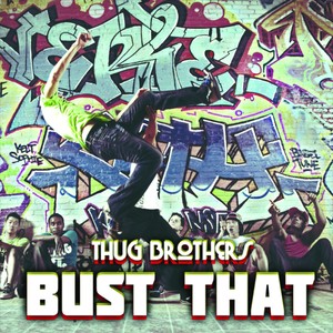 Bust That (Explicit)