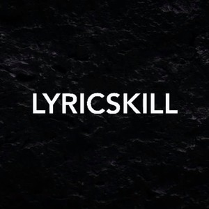 Lyricskill (Explicit)