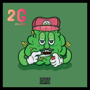2G (feat. Fr3x) (Explicit)