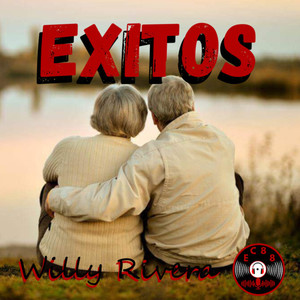 Éxitos Willy Rivera