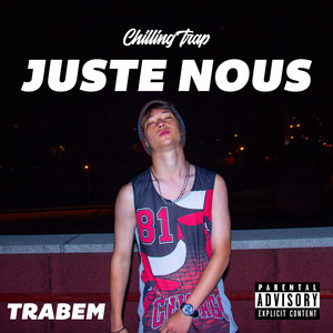 Juste Nous (Explicit)
