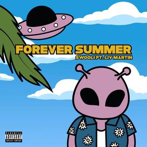 Forever Summer (feat. Liv Martin) [Explicit]