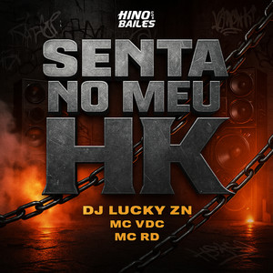 Senta no Meu Hk (Explicit)