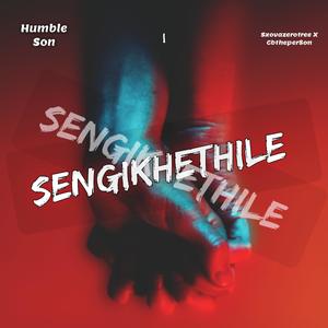 Sengikhethile (feat. SxovaZeroTree & Cbtheper8on)