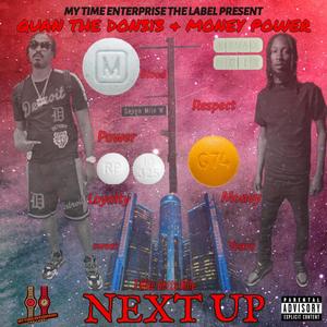 "NEXT UP" (Explicit)