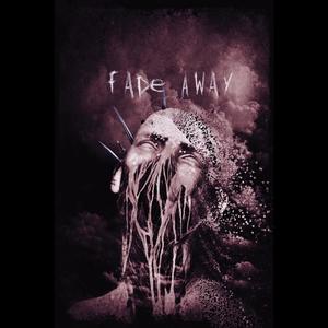 Fade Away (feat. Israel Shalxm) [Explicit]