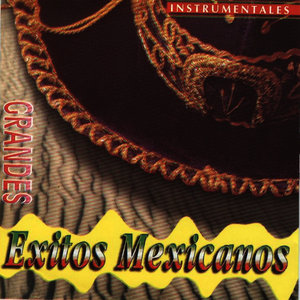 Grandes Exitos Mexicanos (Instrumentales)