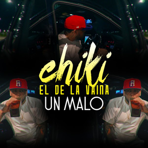 Un Malo (Explicit)