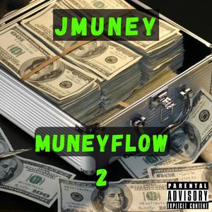 MuneyFlow 2 (Explicit)