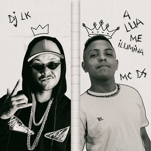 A Lua Me Ilumina (Explicit)