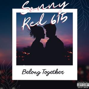 Belong Together (Explicit)