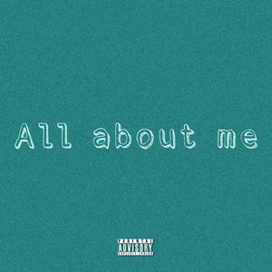 All about me (Explicit)