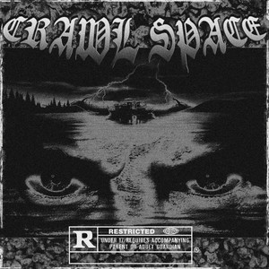 CRAWL SPACE (Explicit)