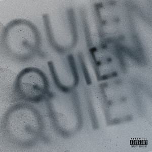 Quien (Explicit)