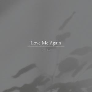 Love Me Again