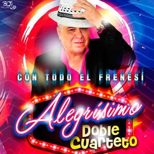 ALEGRISIMO DOBLE CUARTETO - A cualquier precio